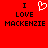 Red background with black text reading "I LOVE MACKENZIE" and a white pixelated heart symbol replacing the word "LOVE" in one instance.