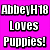 A four- displays text and puppy images: a pink with 'AbbyH18 Loves Puppies!' text, a golden retriever puppy, a tricolor puppy, and a blank gray