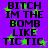 Purple background with green stars and repeated black text reading "BITCH IM THE BOMB LIKE TIC TIC" in pixelated font.