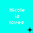 Cyan background with repeated text 'Nicole is lovee' and changing black symbols across three of three each