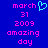 Blue background with pink pixelated text reading 'march 31 2009 amazing day' and a cyan heart symbol next to 'march' on the left side.