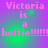 Pixelated text reads "Victoria is a hottie!!!!!!" on a gradient background with shifting purple and green hues.