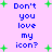 Pixelated blue text on light purple background with green plus signs, repeating 'Don't you love my icon?' in multiple