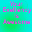 Pixelated text reads 'Your Exellency Is Awesome' in pink on a cyan-to-green gradient background with no visible animation changes.