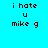 Pixelated text 'i hate u mike g' on cyan background with white rectangular overlays shifting across the image.