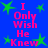 Blue background with green stars and pink text reading "I Only Wish He Knew" arranged in a pattern
