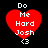 Four identical red heart-shaped icons with white text "Do Me Hard Josh" and a '<3' symbol on black background