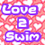 Pixelated icon with purple-outlined white text reading "Love 2 Swim" over a pink and white heart-patterned background.