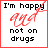 A 5x5 contact sheet of animated frames showing a static text-based icon with changing blue highlights on 'happy' and 'not on drugs' across multiple sampled frames.