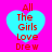 Four identical cyan heart-shaped icons with red text "All The Girls Love Drew" on a bright pink background, arranged in a