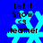 Blue background with four identical pixelated snowflakes, each overlaid with black text reading "Let it snow <3 Heather" in a vertical arrangement.