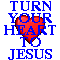 Blue pixelated text 'TURN YOUR HEART TO JESUS' surrounds a red heart icon that changes shape across frames.