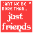 Red square icon with white pixelated text reading 'CAN'T WE BE MORE THAN.. just friends' in two lines, featuring multiple variations of the phrase across six