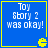 Blue square with yellow border contains white text 'Toy Story 2 was okay!' and a small yellow Pac-Man-like icon in the bottom-right corner.