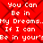 Red background with dark red pattern, white pixelated text repeating 'You Can Be in My Dreams. My Dreams. If I can Be in your' across multiple