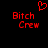 Red pixelated text 'Bitch Crew' appears twice on a black background with a red heart symbol above the left instance.