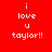 Red background with white pixelated text reading 'i love u taylor!!' in four lines, displayed twice side-by-side.
