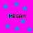 Bright pink background with scattered blue stars and four instances of the text 'MEGAN' in black pixelated font.