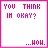 Pixelated pink text on white background with a pink border, displaying 'YOU THINK IM OKAY?' and '...HOH.' in multiple