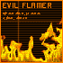 Four display animated flames with 'EVIL FLAMER' text above each, showing sequential fire movement against a dark background