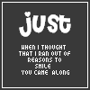 25 identical dark gray square icons with white text reading "just WHEN I THOUGHT THAT I RAN OUT OF REASONS TO SMILE YOU CAME ALONG" where each icon's "WHEN I THOUGHT" text cycles through green, blue, purple, and yellow colors