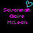 Pixelated text displays 'Savannah Claire McLean' in bright pink with a cyan heart symbol above, on a black background.