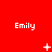 Red background with repeated white text "Emily" and changing white symbols in a