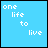 A static blue square icon with white text reading "one life to live" and small animated symbols appearing in the lower-left corner.