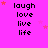 Pixelated text 'laugh love live life' repeated in four on a bright pink background with scattered red stars