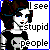 Pixel art buddy icon featuring a stylized character with dark hair and a black top, alongside text reading "I see stupid people" on a white background with blue border.