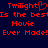 Red pixelated text on dark blue background reads 'Twilight Is the best Movie Ever Made!' with a heart symbol replacing part of 'Twilight'.