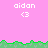 Pixelated pink background with green grassy borders, white 'aidan' text, and '<3' symbols repeated across multiple