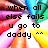 Pixelated image with black text reading 'when all else fails u go to daddy ...' over a colorful abstract background of pink, orange, yellow, green, and blue gradients.