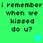 Pixelated text reads "i remember when we kissed do u?" on four colored backgrounds with two star icons, one blue and one green.