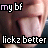 repeated images showing a person with brown hair sticking out their tongue, overlaid with text reading 'my bf' and 'lickz better'