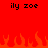 Red background with pixelated flames at bottom and "ily zoe" text in black on both sides.