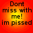 Four identical circular with red-orange gradient backgrounds display black pixelated text reading "Dont miss with me! im pissed" in a