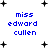 Blue text 'miss edward cullen' on white background with black plus signs, two identical static frames with minor pixel variations in plus sign positions and text dots.