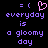 = (♡) everyday is a gloomy day. The left side shows a pink heart symbol while the right does not.