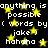 Black background with yellow star shapes scattered across it, white text repeating 'anything is anything is possible (words by jake) hahaha :)' in multiple