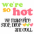 Pixelated text reads "We're so hot" in green, orange, and pink above gray block letters spelling out "WE NEED TO STOP, LOOP, AND TELL" with three small colored hearts.