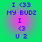 Pixelated text on a green background with pink gradient, displaying 'I <33 MY BUDZ I <3 U 2' in blue characters.