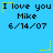 Blue background displays repeated text "I love you Mike 6/14/07" with yellow and green star animations in two