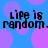 Blue background with purple circles and black text reading "Life is random. random." repeated in a pattern