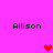Pixelated text 'Allison' appears four times on a bright pink background with red and pink heart icons.