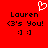 Red background with black text reading 'Lauren', '(3's You!', and ':] :]' below, plus a white pixelated heart symbol above the name.