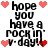 Pixelated text 'hope you have a rockin' y-day!' surrounded by red and pink hearts on white background.