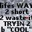 Pixelated text on a gray background with red dots, displaying phrases like 'lifes WAvin a loser', '2 short is in style', and 'so b the REAL u not the FAKE'.