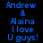 Blue pixelated text on black background reads "Andrew & Aaina I love U guys!" in two identical vertical