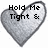 Two pixelated heart shapes with text inside; left heart reads "Hold Me Tight &" and right heart reads "Love Me" in black pixelated font.